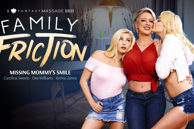 Carolina Sweets, Dee Williams, Kenna James - Family Friction 4: Missing Mommy's Smile - Family Sex Massage discount